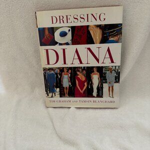 Dressing Diana by Tim Graham and Tamsin Blanchard